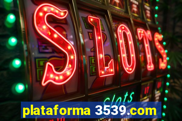 plataforma 3539.com